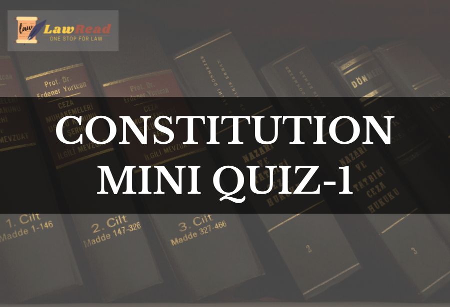 Constitution Mini Quiz 1