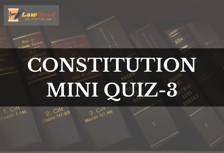 Constitution Mini Quiz 3