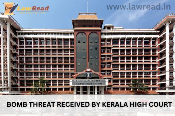 Bomb threat received by Kerala High Court