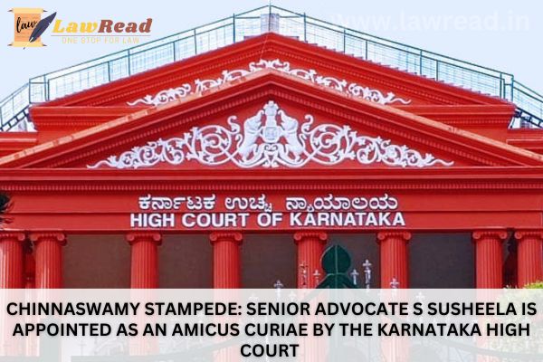 Chinnaswamy Stampede: Senior Advocate S Susheela is appointed as an amicus curiae by the Karnataka High Court
