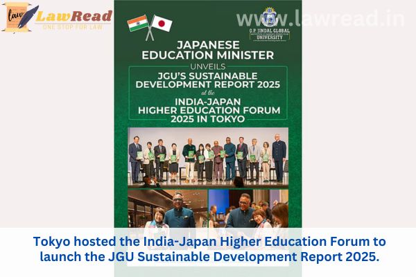 Tokyo hosted the India-Japan Higher Education Forum to launch the JGU Sustainable Development Report 2025.