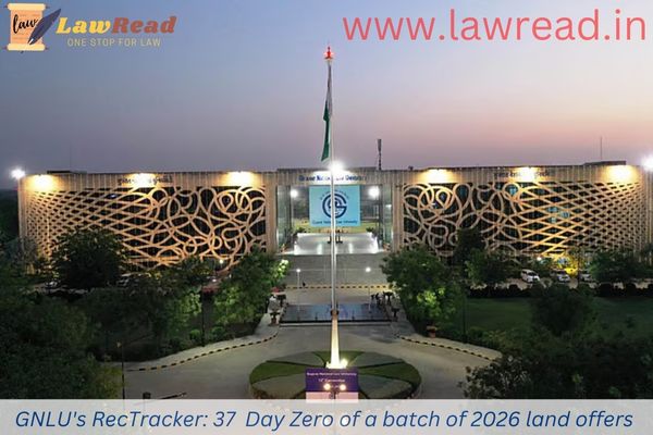 GNLU's RecTracker: 37  Day Zero of a batch of 2026 land offers