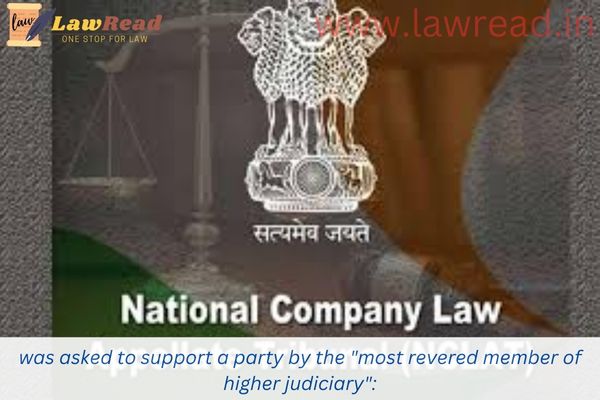 was asked to support a party by the "most revered member of higher judiciary"