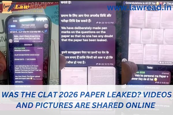 Was the CLAT 2026 paper leaked? Videos and pictures are shared online
