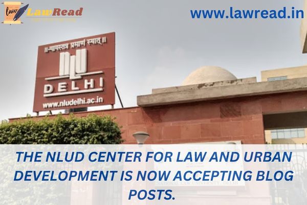 The NLUD Center for Law and Urban Development is now accepting blog posts.