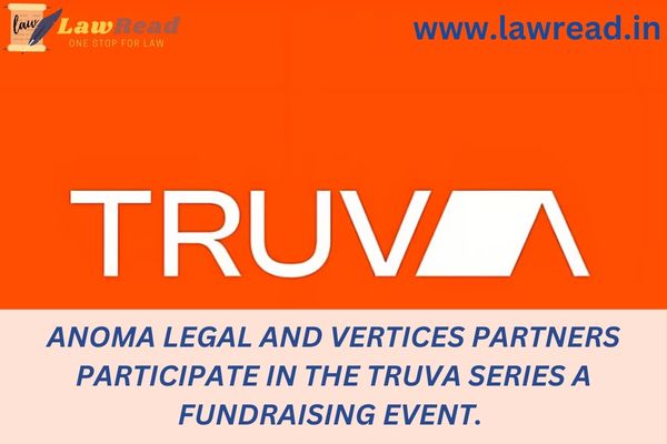Anoma Legal and Vertices Partners participate in the Truva Series A fundraising event.