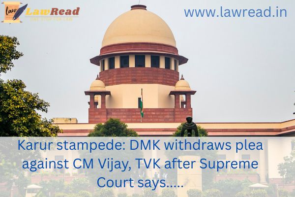 Supreme Court's ruling, the DMK withdraws its appeal against CM Vijay and TVK.